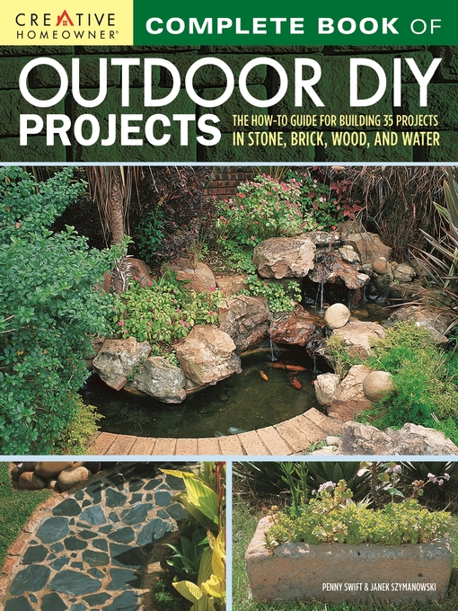 Title details for Complete Book of Outdoor DIY Projects by Penny Swift - Available